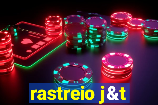 rastreio j&t